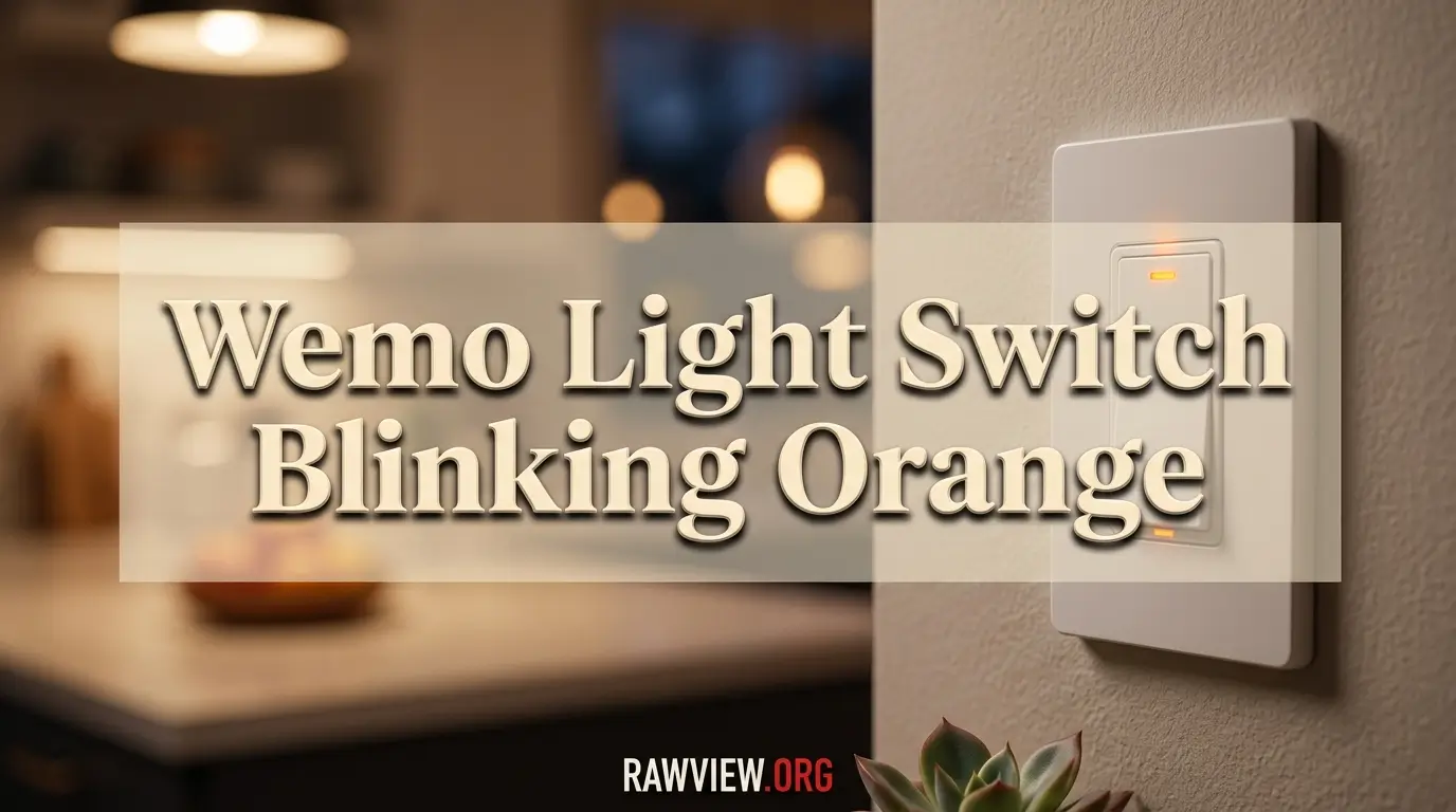 Wemo Light Switch Blinking Orange