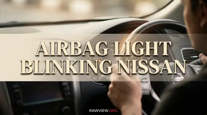 Airbag Light Blinking Nissan