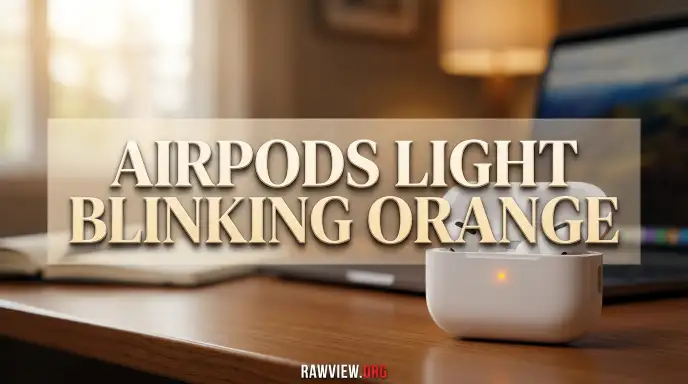 Airpods Light Blinking Orange