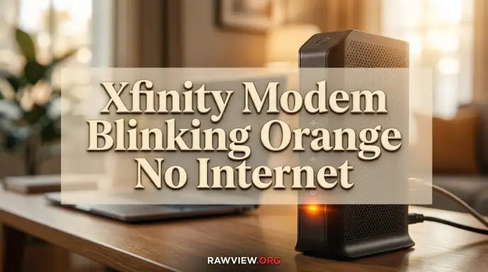 Xfinity Modem Blinking Orange No Internet